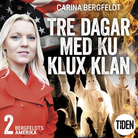 Bergfeldts Amerika. S2A2, Tre dagar med Ku Klux