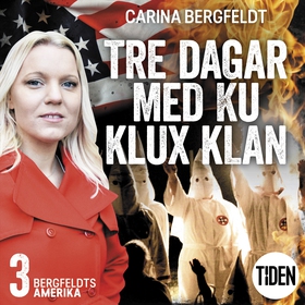 Bergfeldts Amerika. S2A3, Tre dagar med Ku Klux
