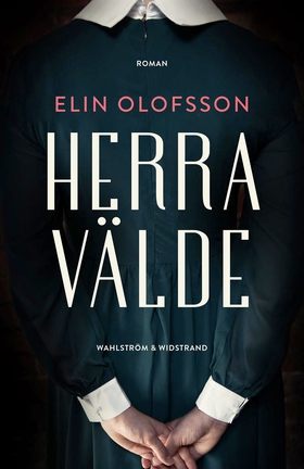 Herravälde (e-bok) av Elin Olofsson