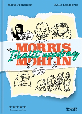 Morris Mohlin på iskallt uppdrag (e-bok) av Mar