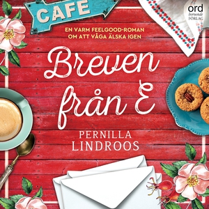 Breven från E (ljudbok) av Pernilla Lindroos