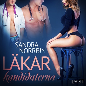 Läkarkandidaterna - erotisk novell (ljudbok) av