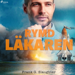 Rymdläkaren (ljudbok) av Frank G. Slaughter