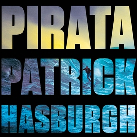 Pirata (ljudbok) av Patrick Hasburgh