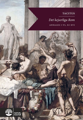Det kejserliga Rom : Annaler I-VI, XI-XVI (e-bo