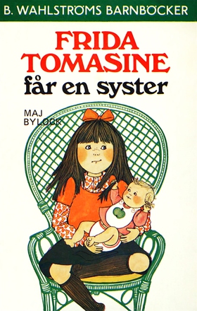 Frida Tomasine får en syster (e-bok) av Maj Byl