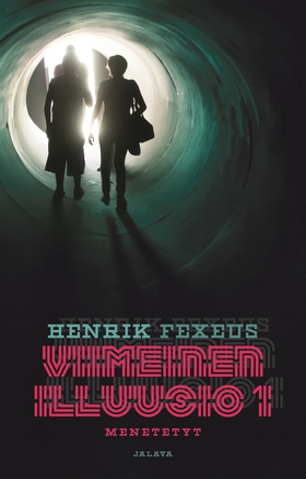 Menetetyt (e-bok) av Henrik Fexeus