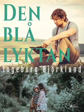 Den blå lyktan (e-bok) av Ingeborg Björklund