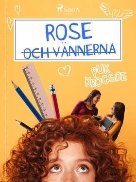 Rose 1: Rose och vännerna (e-bok) av Puk Krogsø