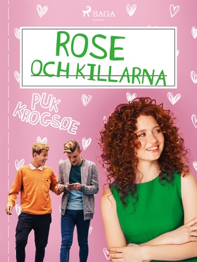 Rose 2: Rose och killarna (e-bok) av Puk Krogsø
