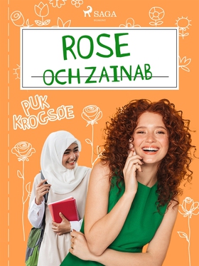 Rose 5: Rose och Zainab (e-bok) av Puk Krogsøe