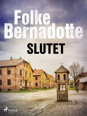Slutet (e-bok) av Folke Bernadotte