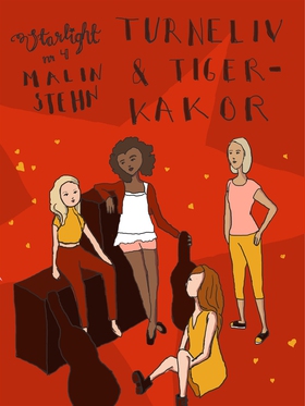 Turnéliv och tigerkakor (e-bok) av Malin Stehn
