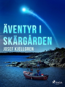 Äventyr i skärgården (e-bok) av Josef Kjellgren