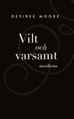 Vilt och Varsamt - novellerna