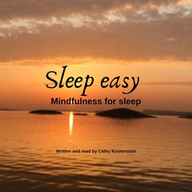 Sleep easy - Mindfulness for sleep (ljudbok) av