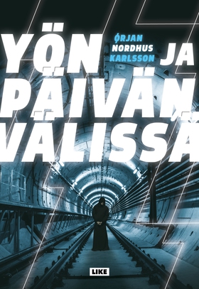 Yön ja päivän välissä (e-bok) av Ørjan Nordhus 