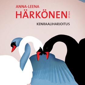 Kenraaliharjoitus (ljudbok) av Anna-Leena Härkö