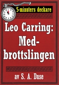 5-minuters deckare. Leo Carring: Medbrottslingen. Detektivhistoria. Återutgivning av text från 1926