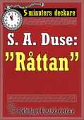 5-minuters deckare. S. A. Duse: ”Råttan”. Återutgivning av text från 1929