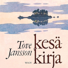 Kesäkirja (ljudbok) av Tove Jansson