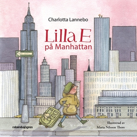 Lilla E på Manhattan (ljudbok) av Charlotta Lan