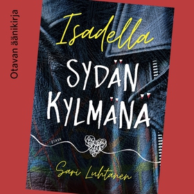 Isadella - Sydän kylmänä (ljudbok) av Sari Luht