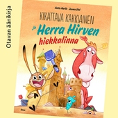 Kikattava Kakkiainen ja Herra Hirven hiekkalinna