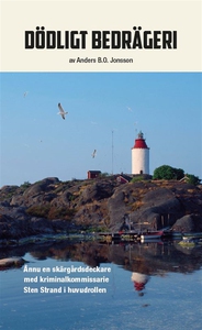 Dödligt bedrägeri (e-bok) av Anders B.O. Jonsso
