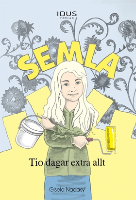 Semla, tio dagar extra allt (e-bok) av Gisela N