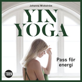 Yinyoga - Pass för energi (ljudbok) av Johanna 