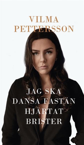 Jag ska dansa fastän hjärtat brister (e-bok) av