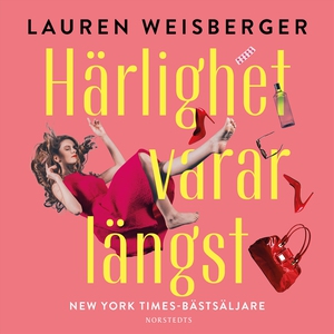 Härlighet varar längst (ljudbok) av Lauren Weis