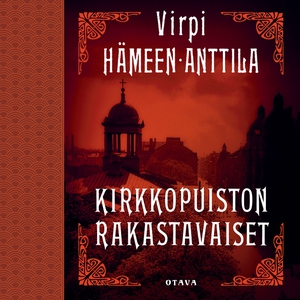 Kirkkopuiston rakastavaiset (ljudbok) av Virpi