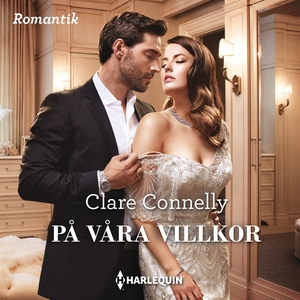 På våra villkor (ljudbok) av Clare Connelly