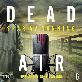 Dead Air S1A6 Spår av sanning (ljudbok) av Gwen