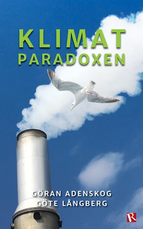 Klimatparadoxen (e-bok) av Göte Långberg, Göran
