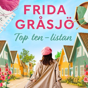 Top ten-listan (ljudbok) av Frida Gråsjö