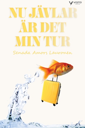 Nu jävlar är det min tur (e-bok) av Senada Amor