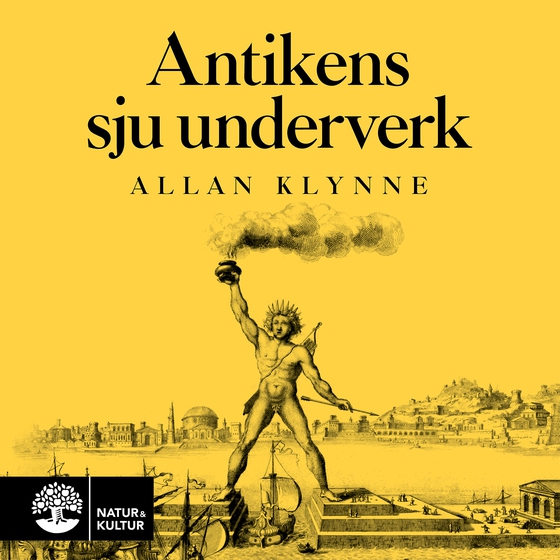 Antikens sju underverk (ljudbok) av Allan Klynne