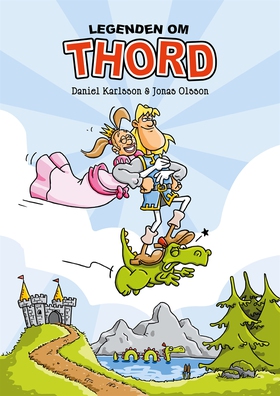 Legenden om Thord (e-bok) av Daniel Karlsson