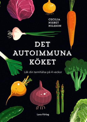 Det autoimmuna köket (e-bok) av Cecilia Nisbet 