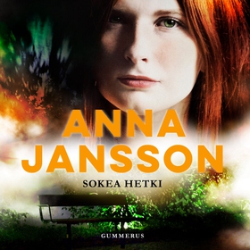 Sokea hetki (ljudbok) av Anna Jansson
