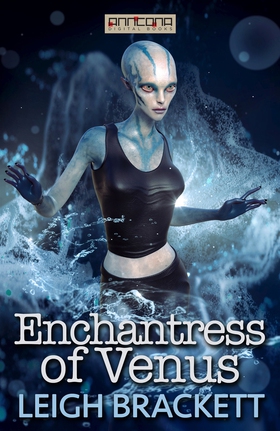 Enchantress of Venus (e-bok) av Leigh Brackett