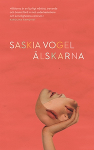 Älskarna (e-bok) av Saskia Vogel