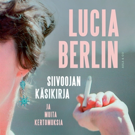 Siivoojan käsikirja (ljudbok) av Lucia Berlin
