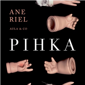 Pihka (ljudbok) av Ane Riel