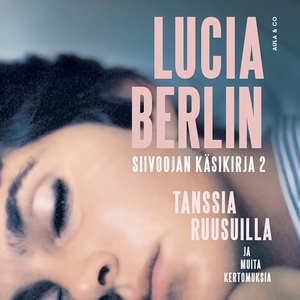 Tanssia ruusuilla, Siivoojan käsikirja 2 (ljudb