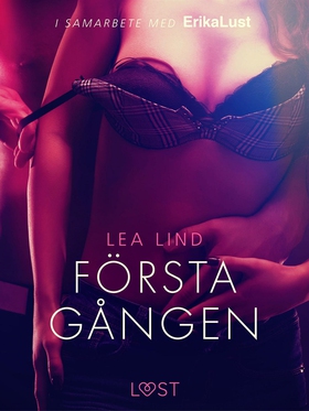 Första gången - erotisk novell (e-bok) av Lea L