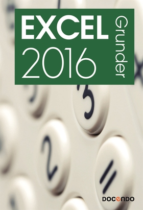 Excel 2016 Grunder (e-bok) av Eva Ansell